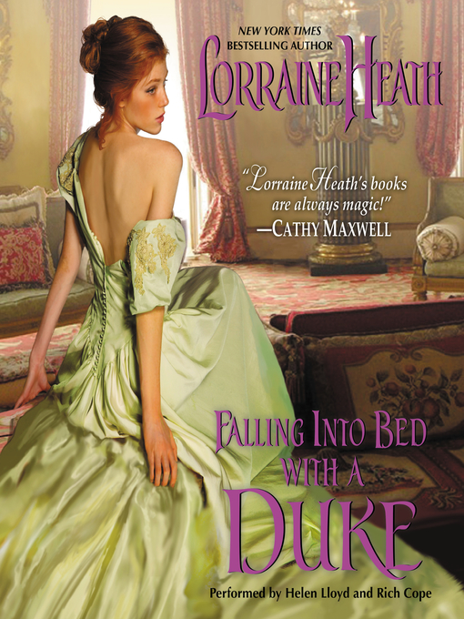Title details for Falling Into Bed with a Duke by Lorraine Heath - Available